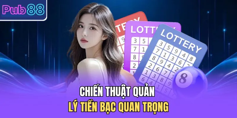 Chiến thuật quản lý tiền bạc quan trọng